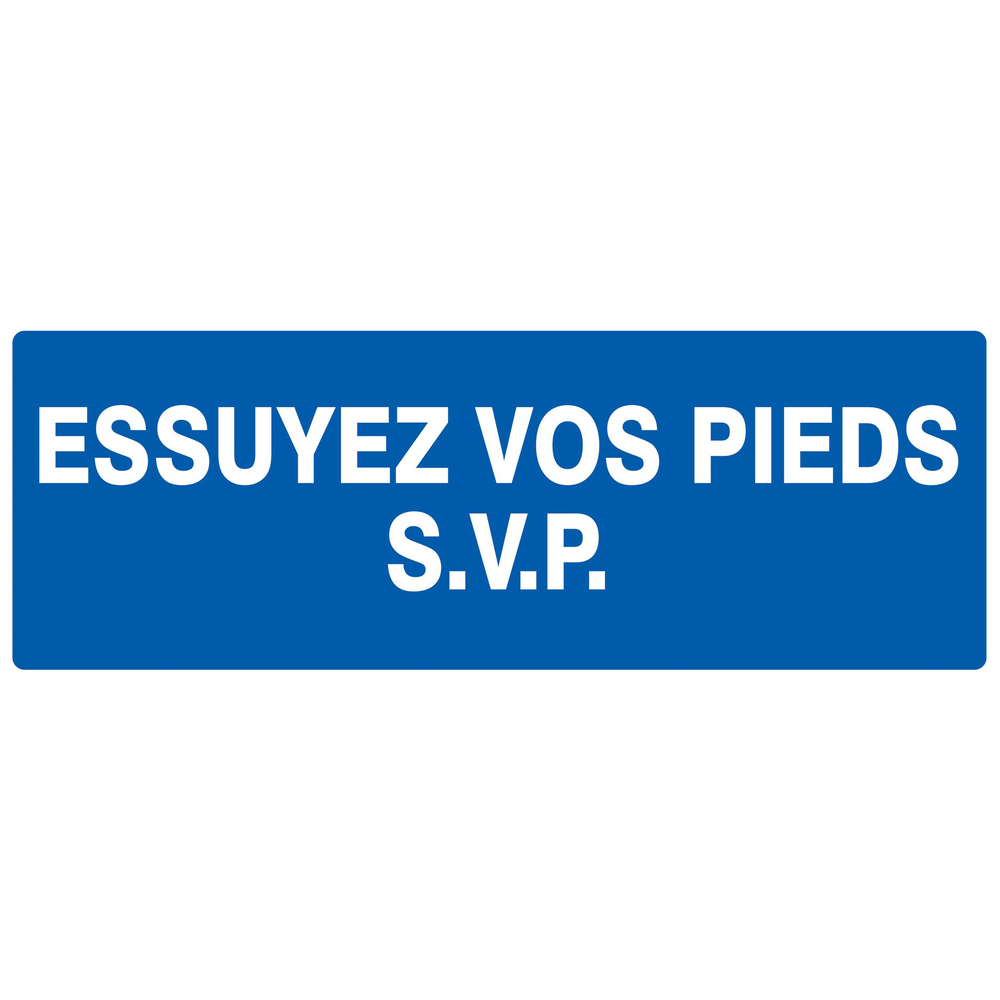 Panneau adhésif ESSUYEZ VOS PIEDS S.V.P 330X120MM TALIAPLAST - 726617