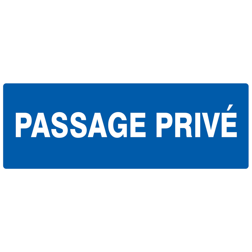 Panneau adhésif PASSAGE PRIVE 330X120MM TALIAPLAST - 726635
