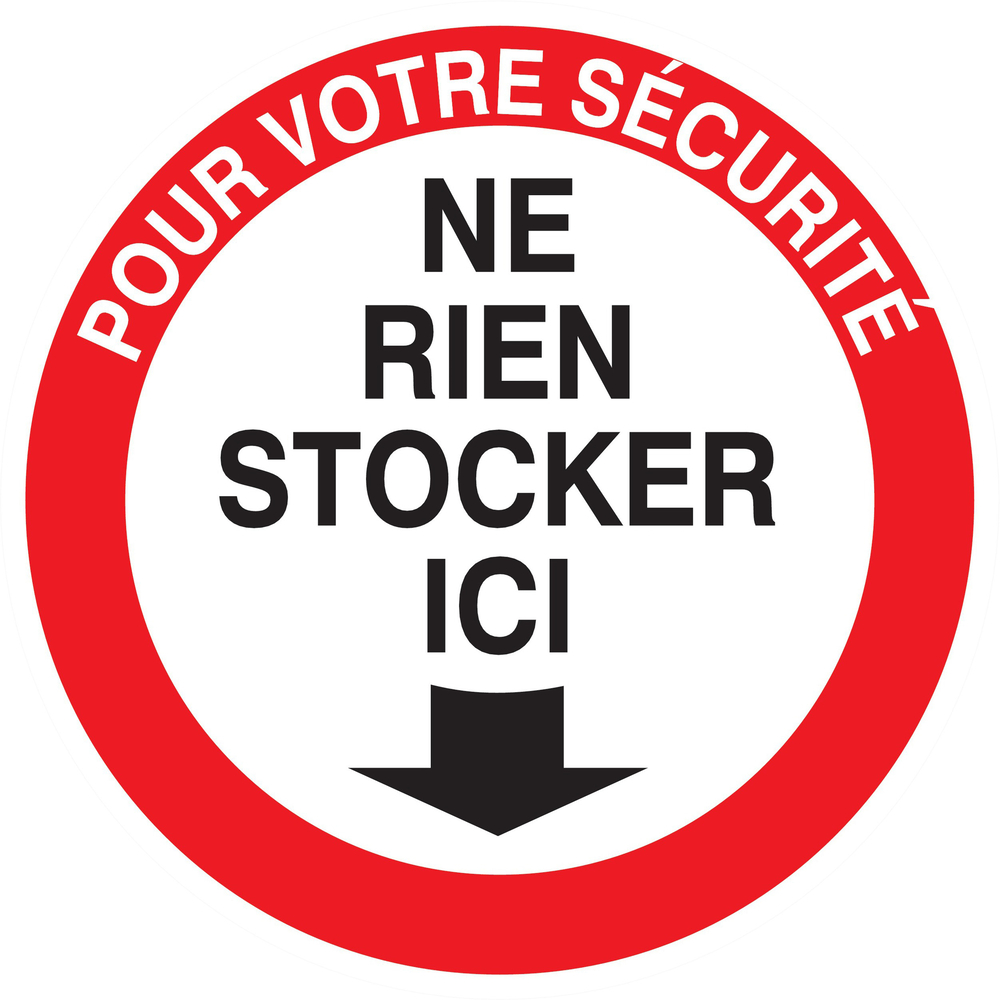 Panneau adhésif POUR VOTRE SECURITE NE RIEN STOCKER ICI Ø180MM TALIAPLAST - 727208