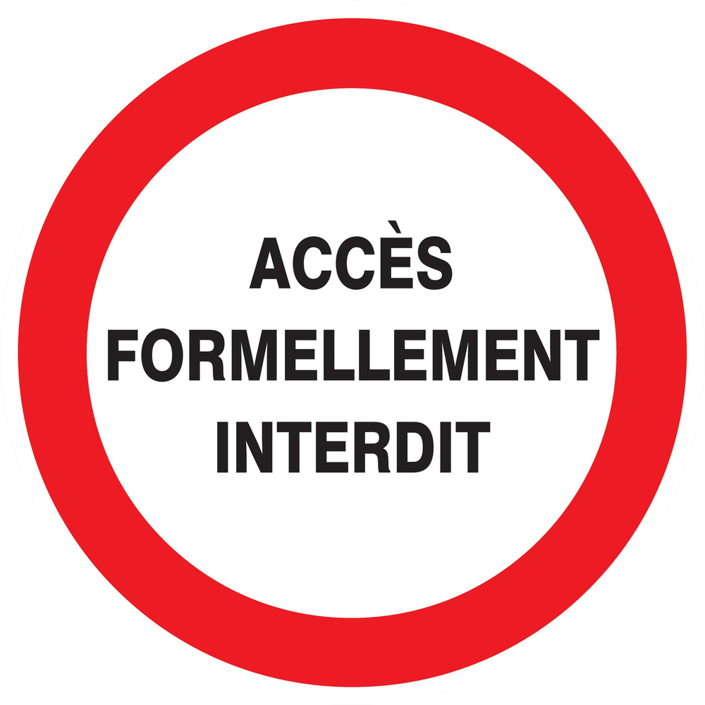 Panneau adhésif ACCES FORMELLEMENT INTERDIT Ø180MM TALIAPLAST - 727216