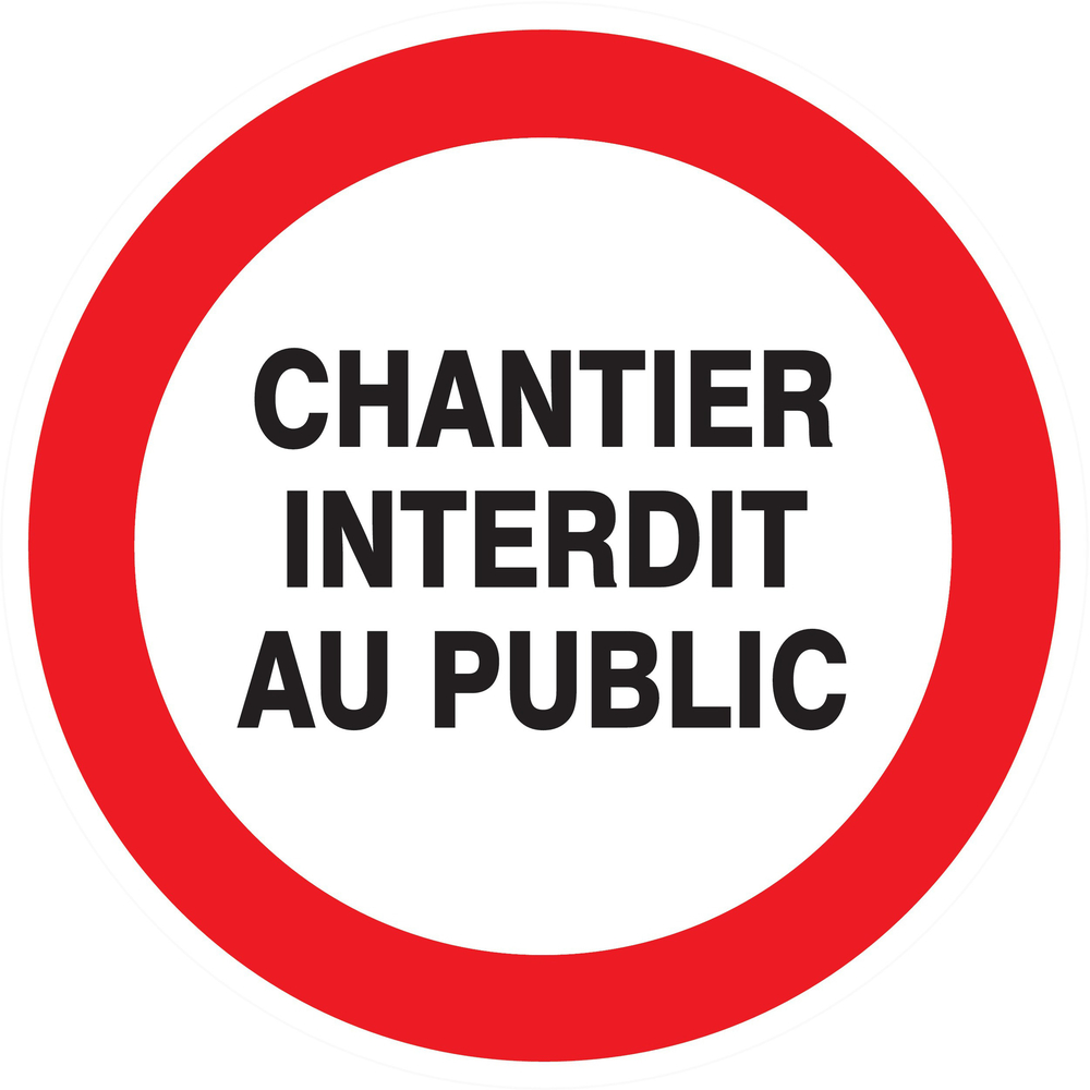 Panneau adhésif CHANTIER INTERDIT AU PUBLIC Ø180MM TALIAPLAST - 727217