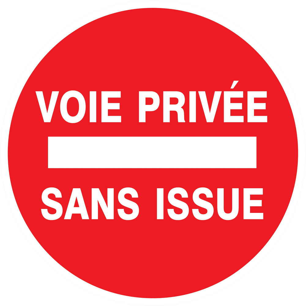 Panneau adhésif VOIE PRIVEE SANS ISSUE Ø180MM TALIAPLAST - 727226