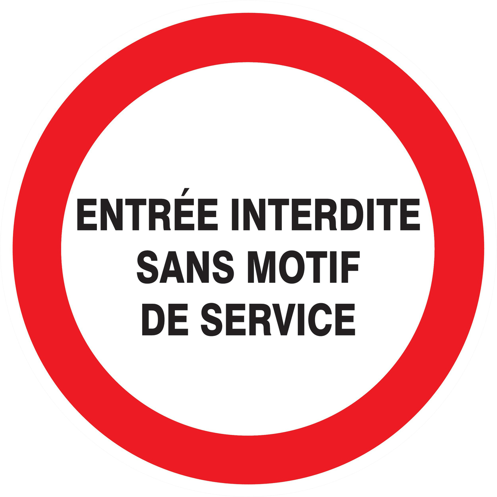 Panneau adhésif ENTREE INTERDITE SANS MOTIF DE SERVICE Ø180MM TALIAPLAST - 727229