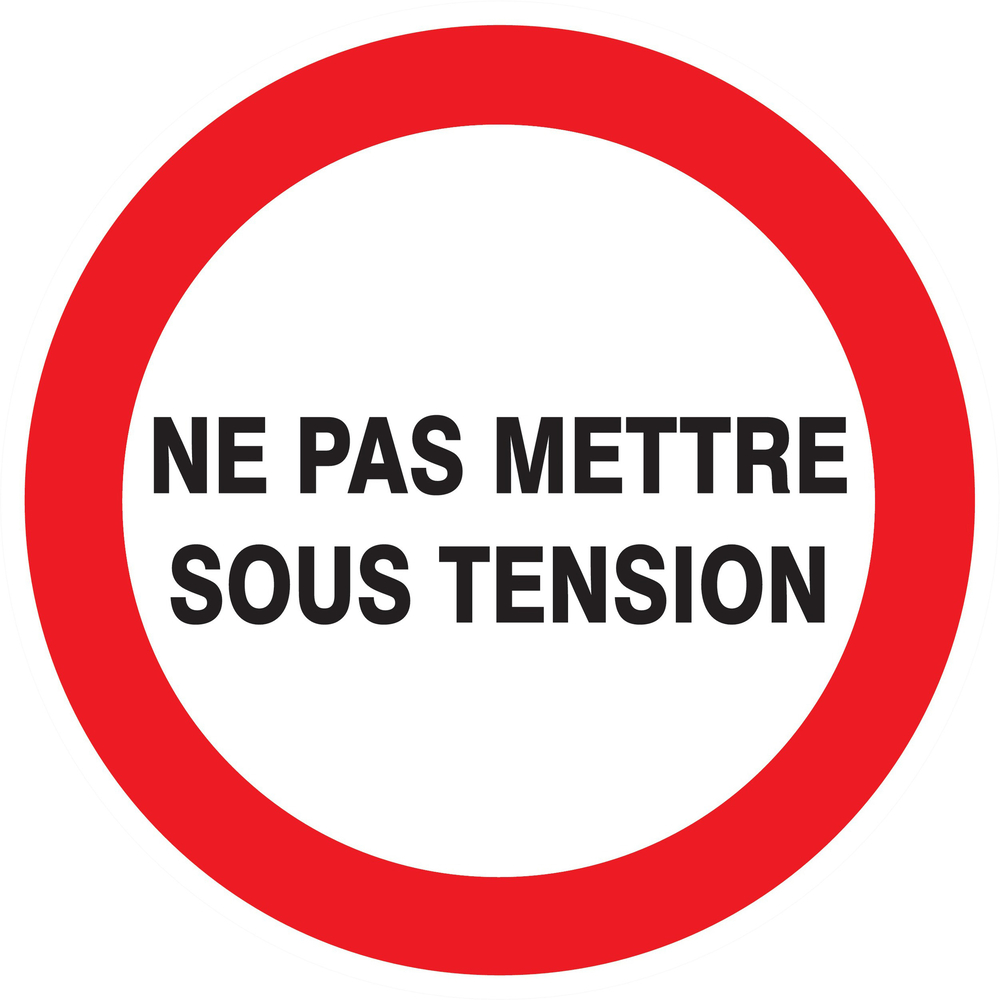 Panneau adhésif NE PAS METTRE SOUS TENSION Ø180MM TALIAPLAST - 727233