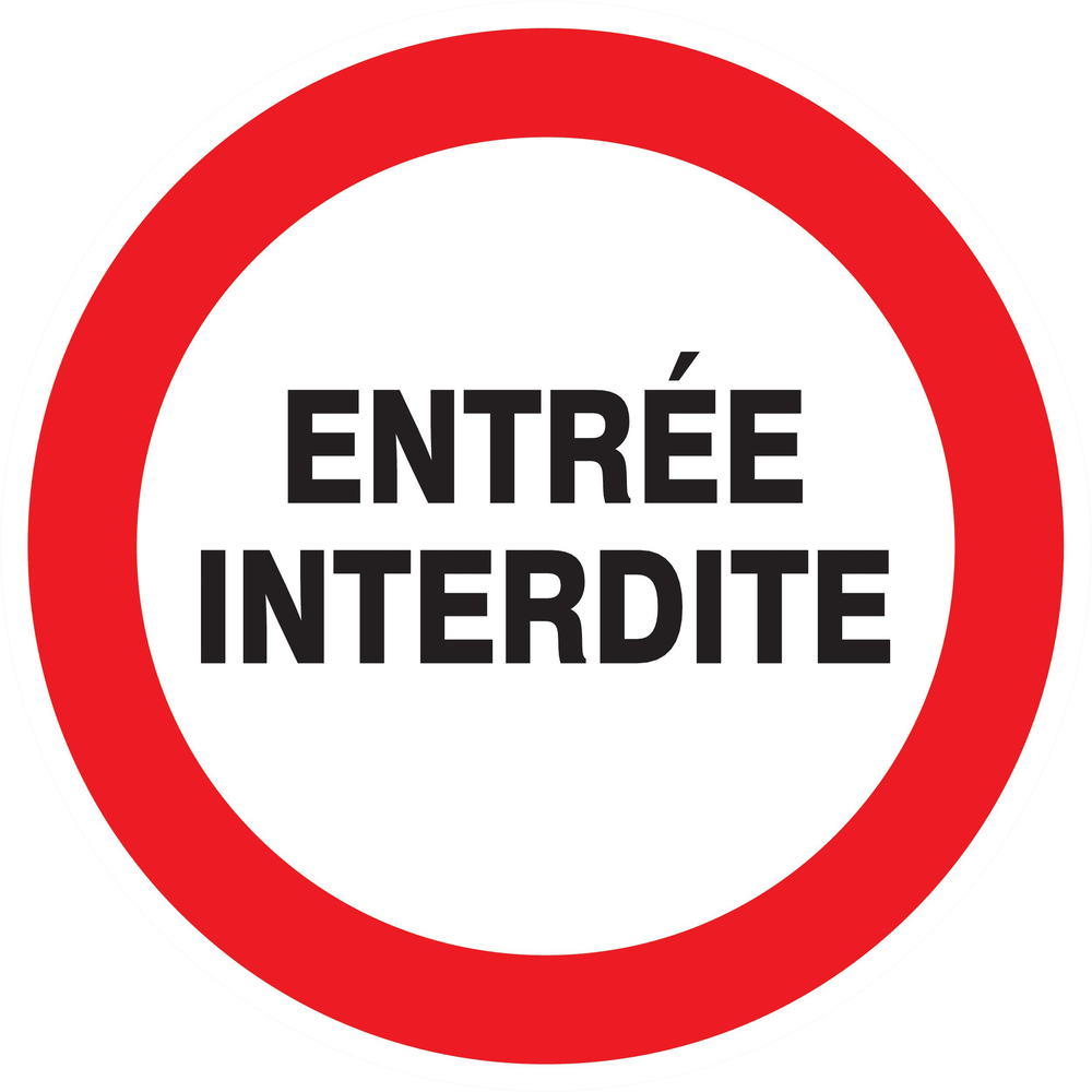 Panneau adhésif ENTREE INTERDITE Ø180MM TALIAPLAST - 727247