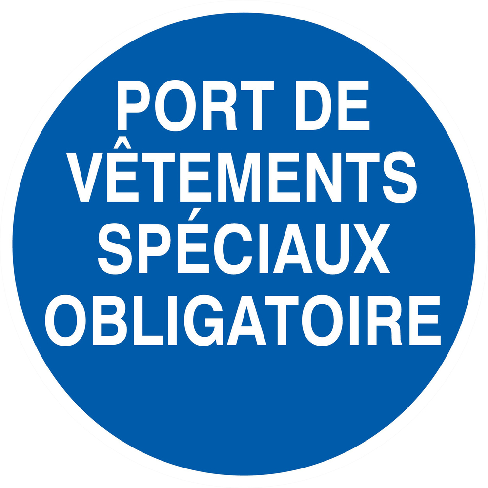 PANNEAU PORT DE VETEMENTS SPECIAUX OBLIGATOIRE Ø180MM TALIAPLAST - 727532