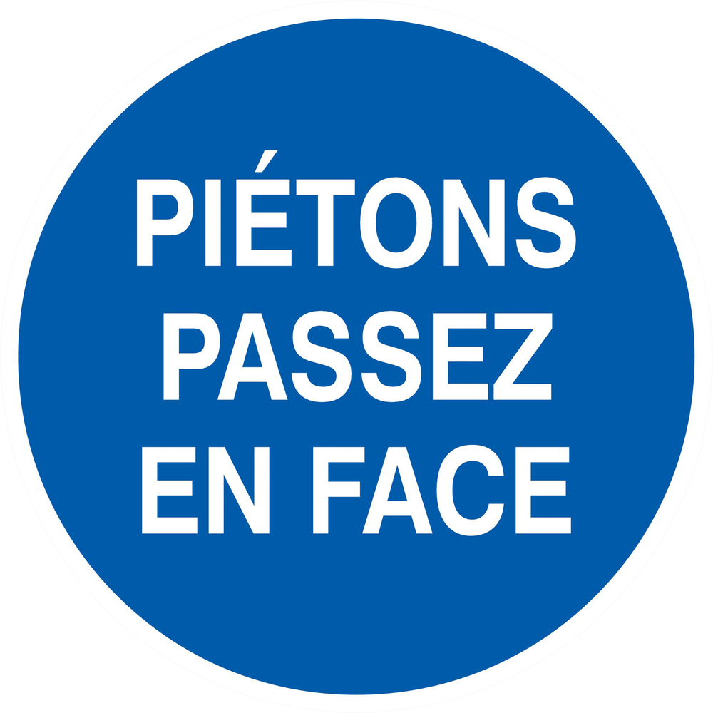 PANNEAU PIETONS PASSEZ EN FACE Ø180MM TALIAPLAST - 727541