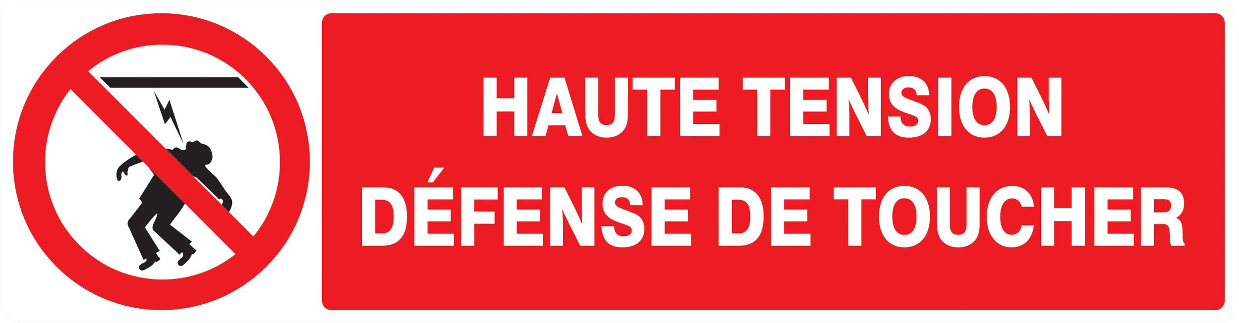Panneau adhésif HAUTE TENSION DEFENSE DE TOUCHER 200X52MM TALIAPLAST - 720227