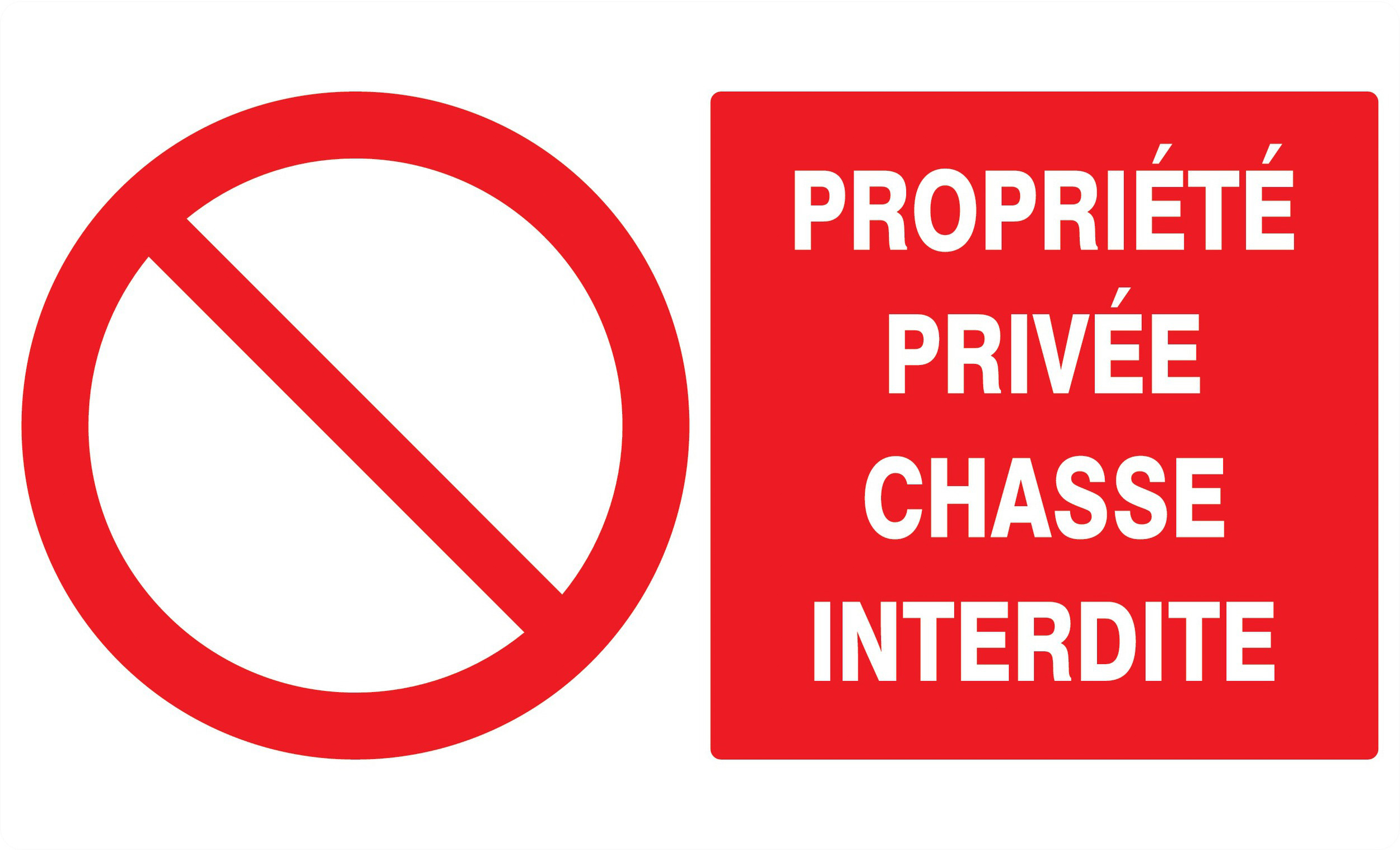 Panneau adhésif PROPRIETE PRIVEE CHASSE INTERDITE 330X200MM TALIAPLAST - 721216