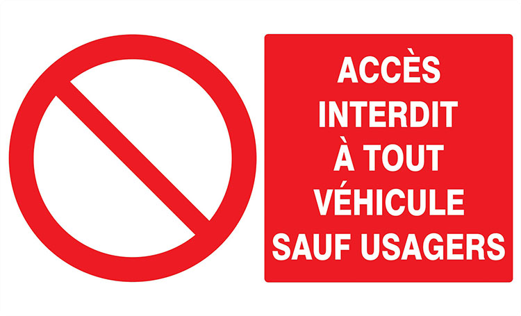 Panneau adhésif ACCES INTERDIT A TOUT VEHICULE SAUF USAGERS 330X200MM TALIAPLAST - 721217