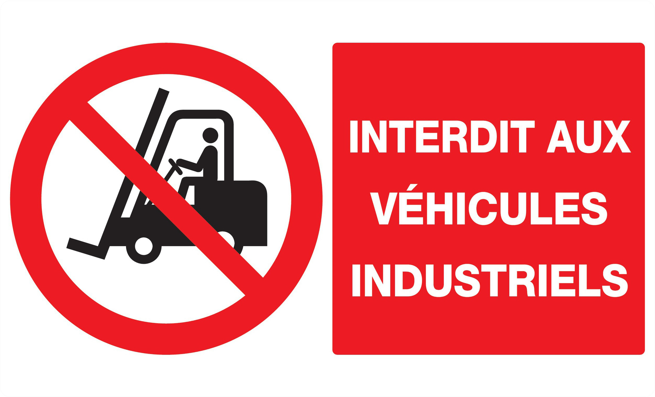Panneau adhésif INTERDIT AUX VEHICULES INDUSTRIELS 330X200MM TALIAPLAST - 721228