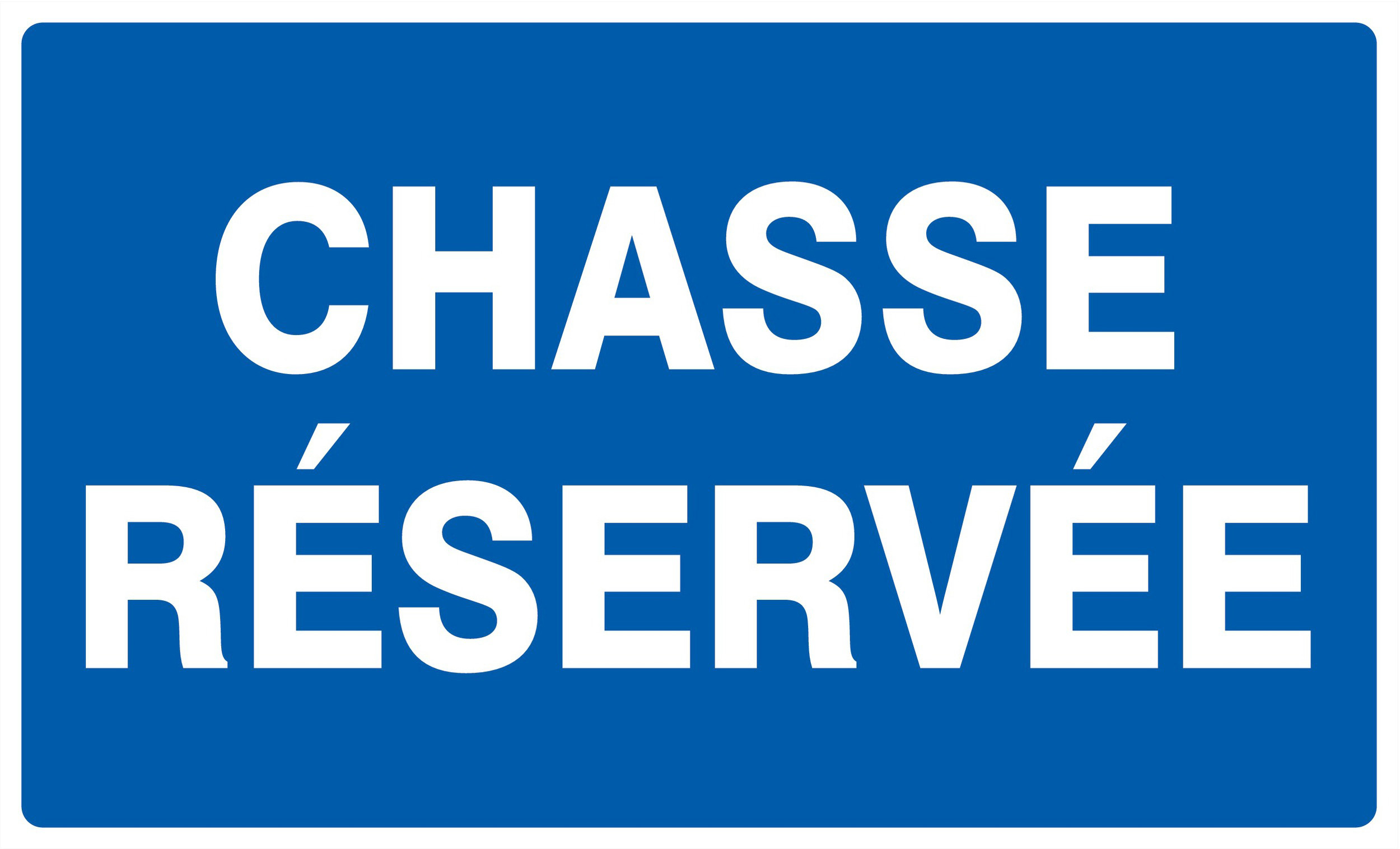 Panneau adhésif CHASSE RESERVEE 330X200MM TALIAPLAST - 721612