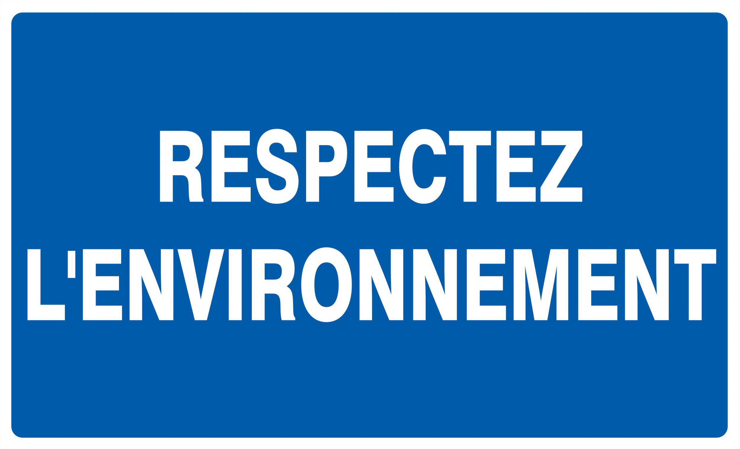 Panneau adhésif RESPECTEZ L'ENVIRONNEMENT 330X200MM TALIAPLAST - 721649