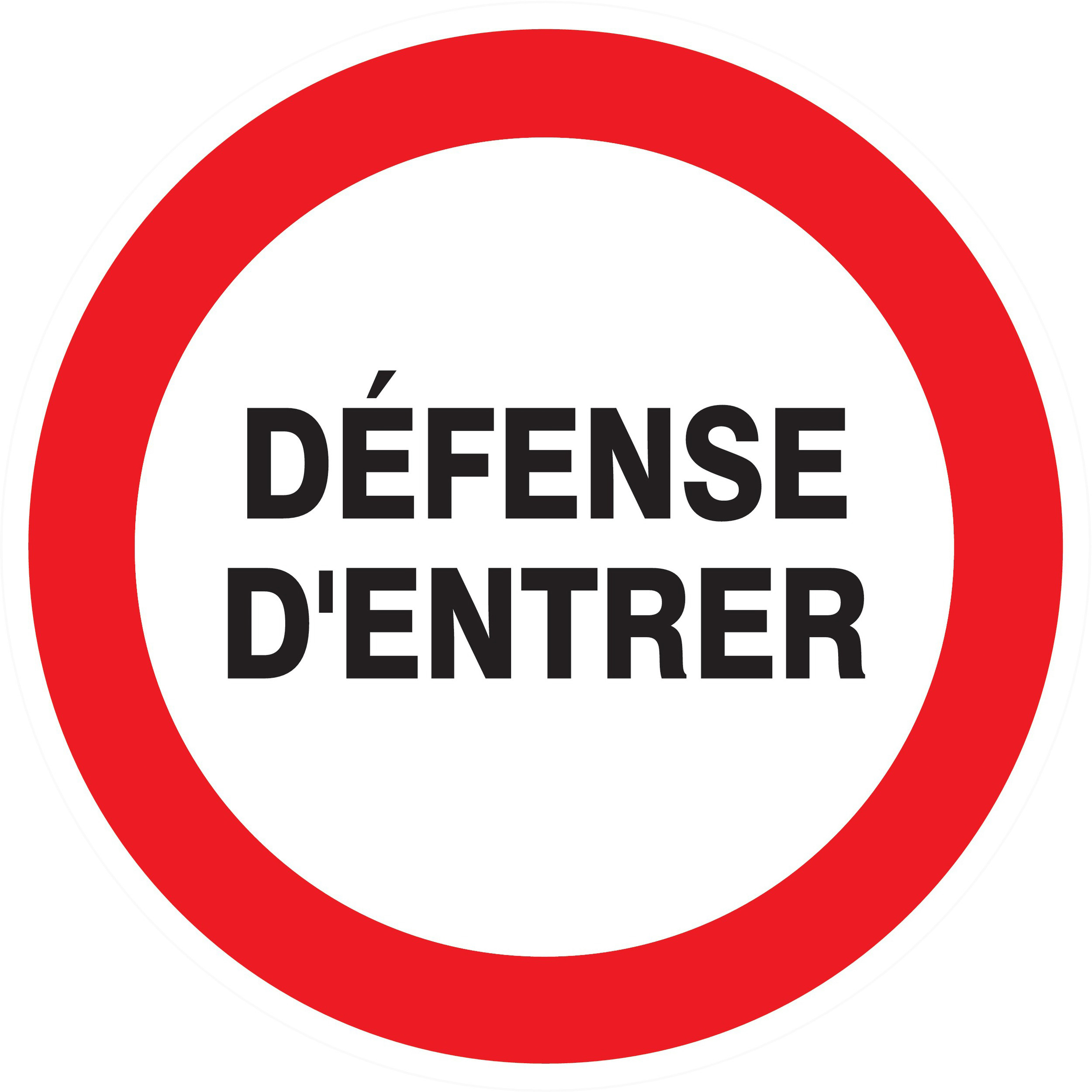 Panneau adhésif DEFENSE D'ENTRER Ø420MM TALIAPLAST - 723215