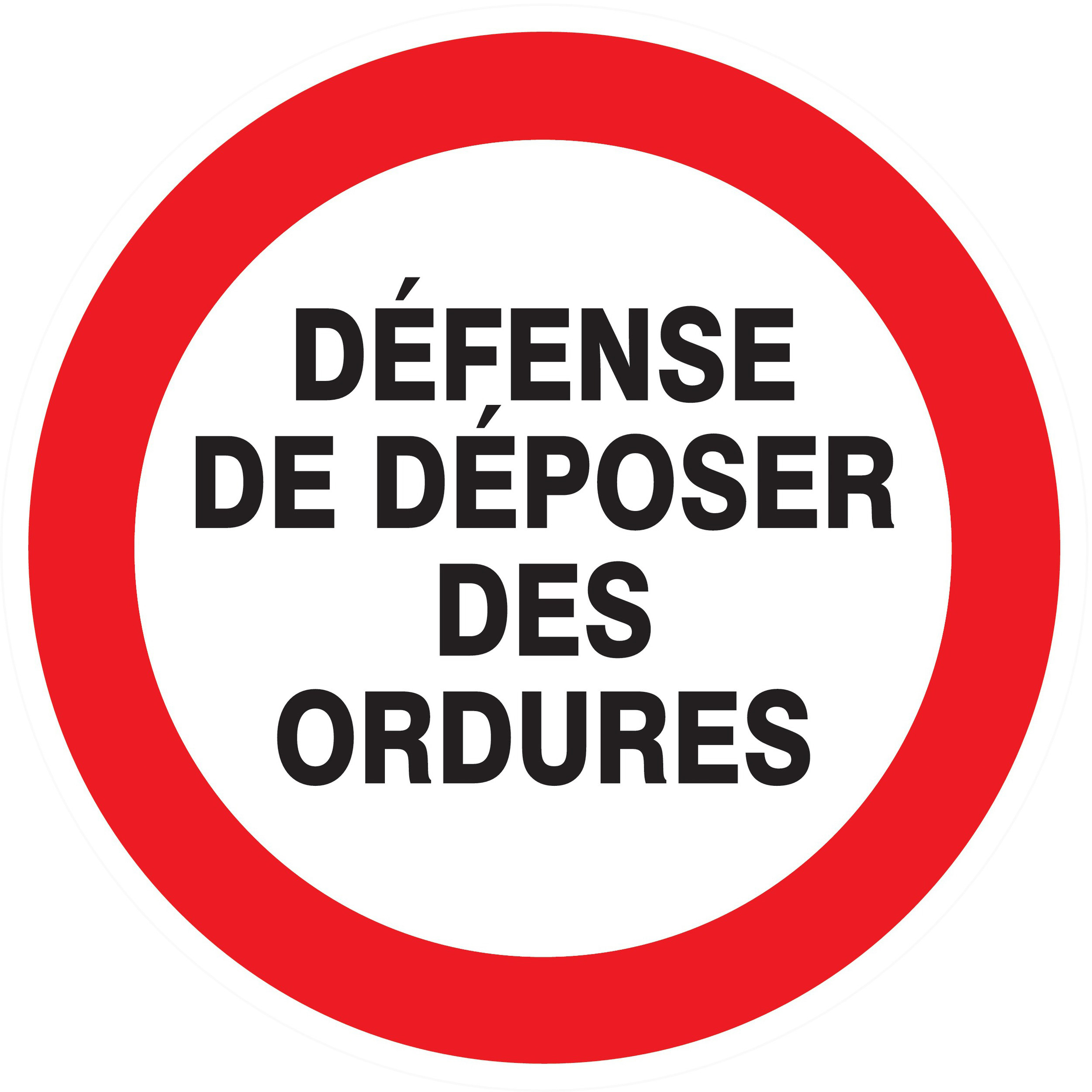 Panneau adhésif DEFENSE DE DEPOSER DES ORDURES Ø80MM TALIAPLAST - 724219