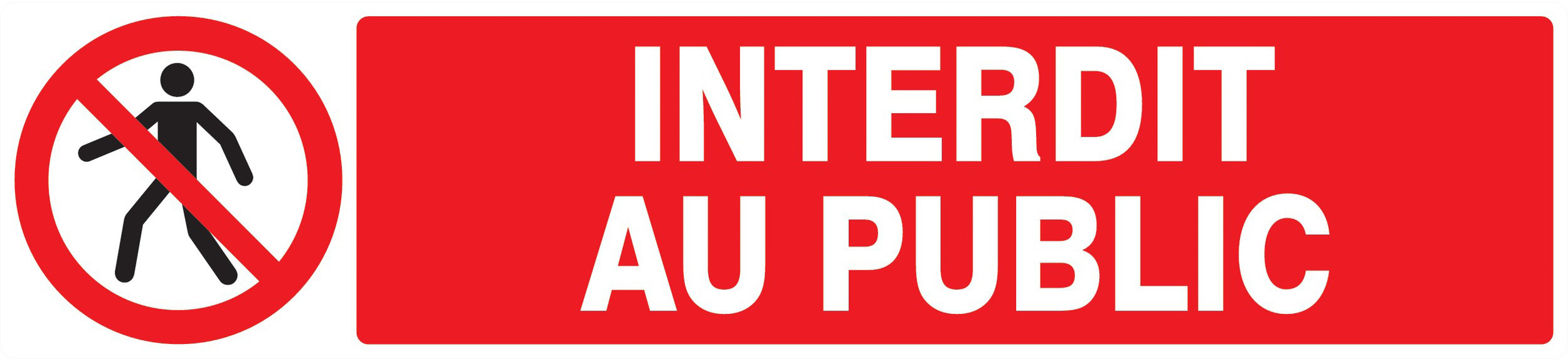 Panneau adhésif INTERDIT AU PUBLIC 330X75MM TALIAPLAST - 725208