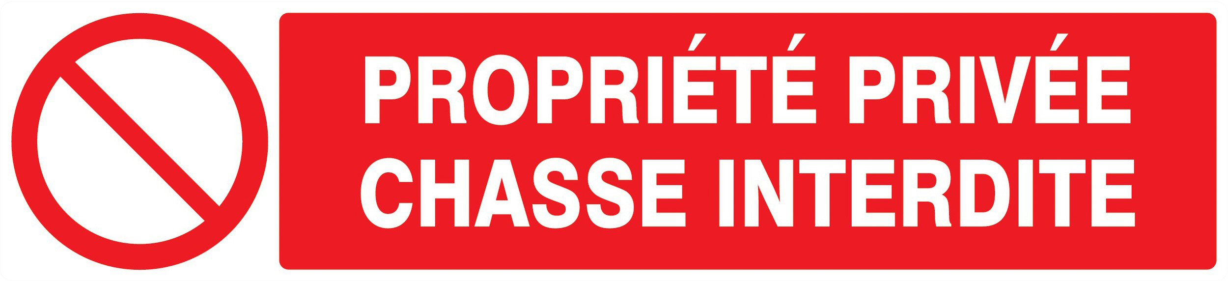 Panneau adhésif PROPRIETE PRIVEE CHASSE INTERDITE 330X75MM TALIAPLAST - 725216