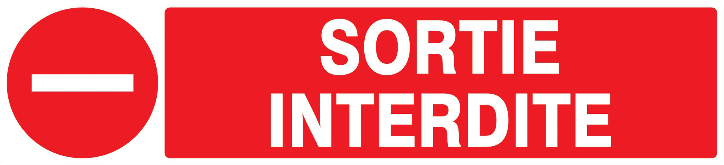 Panneau adhésif SORTIE INTERDITE 330X75MM TALIAPLAST - 725224