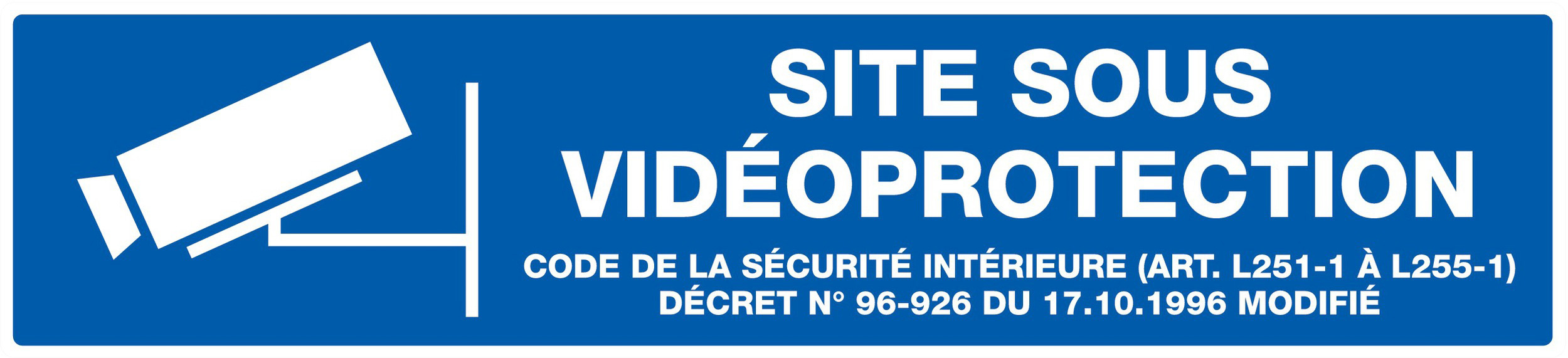 Panneau adhésif SITE SOUS VIDEOPROTECTION 330X75MM TALIAPLAST - 725237