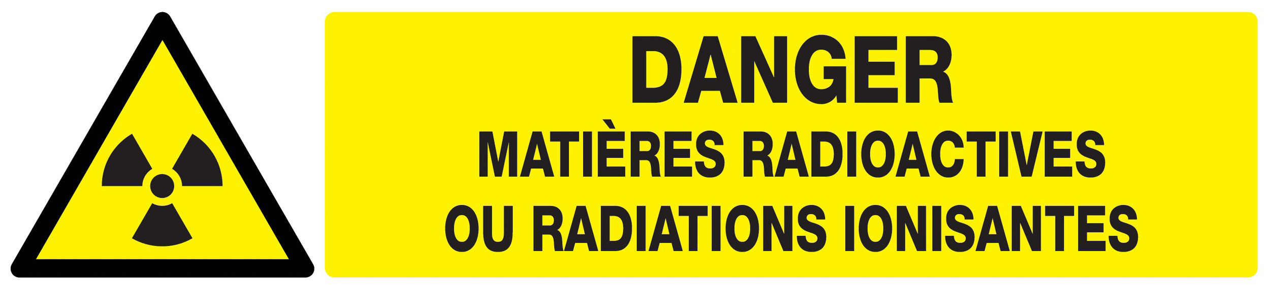 Panneau adhésif DANGER MATIERES RADIOACTIVES//RAD° IONISANTES 330X75mm TALIAPLAST - 725314