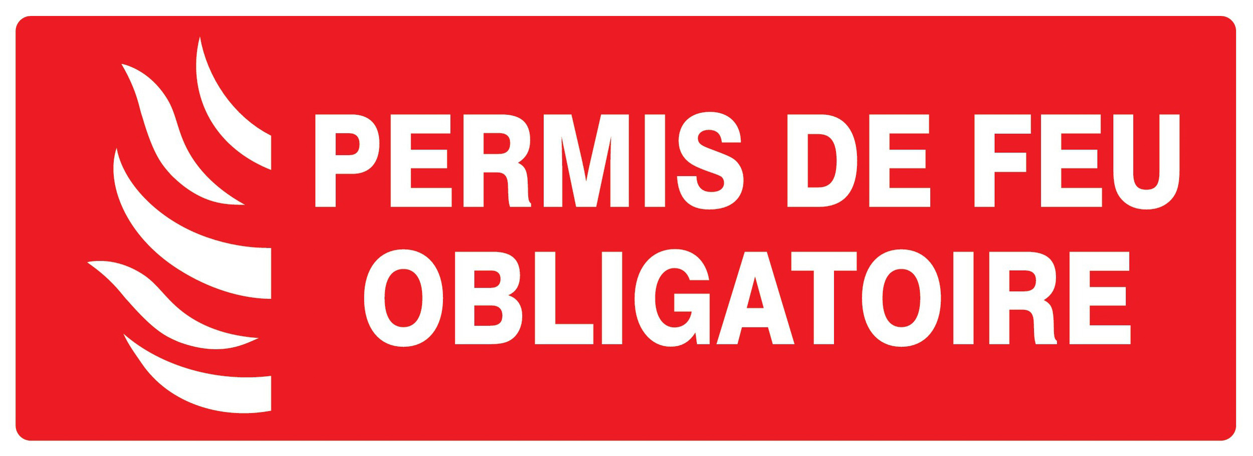 Permis de feu obligatoire 330x120mm TALIAPLAST - 726119