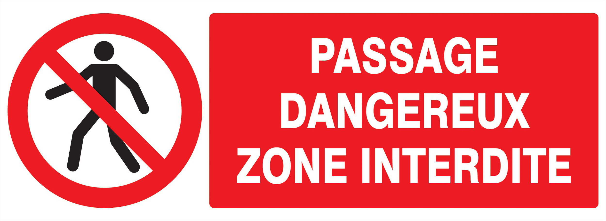 Panneau adhésif PASSAGE DANGEREUX ZONE INTERDITE 330X120MM TALIAPLAST - 726203