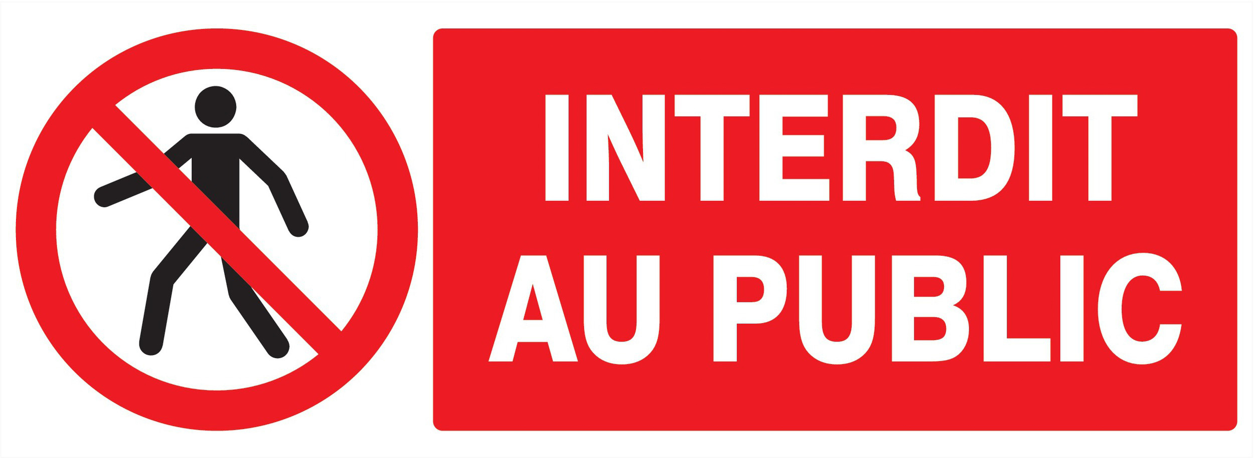 Panneau adhésif INTERDIT AU PUBLIC 330X120MM TALIAPLAST - 726208