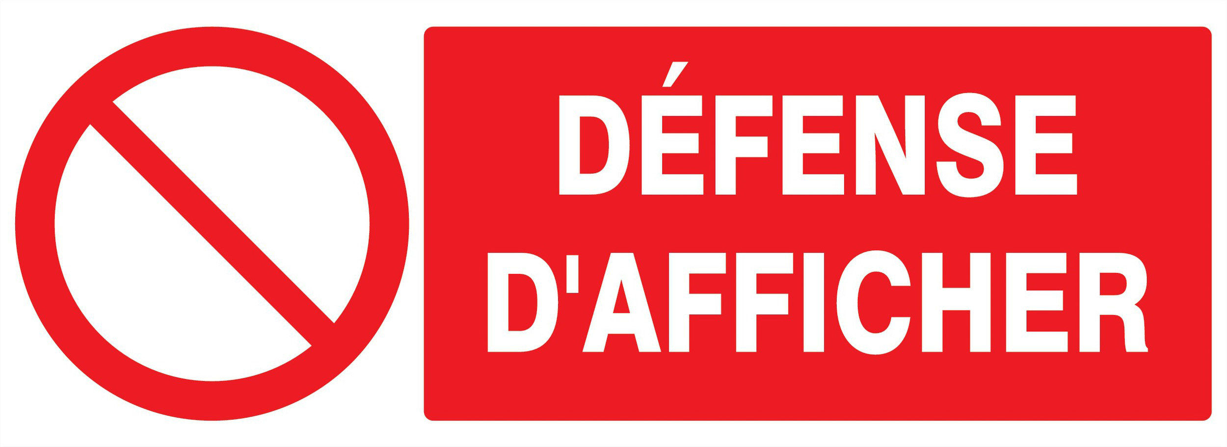 Panneau adhésif DEFENSE D'AFFICHER 330X120MM TALIAPLAST - 726222