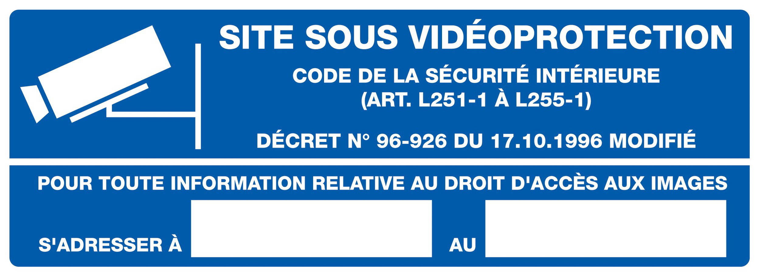 Panneau adhésif SITE SOUS VIDEOPROTECTION 330X120MM TALIAPLAST - 726238