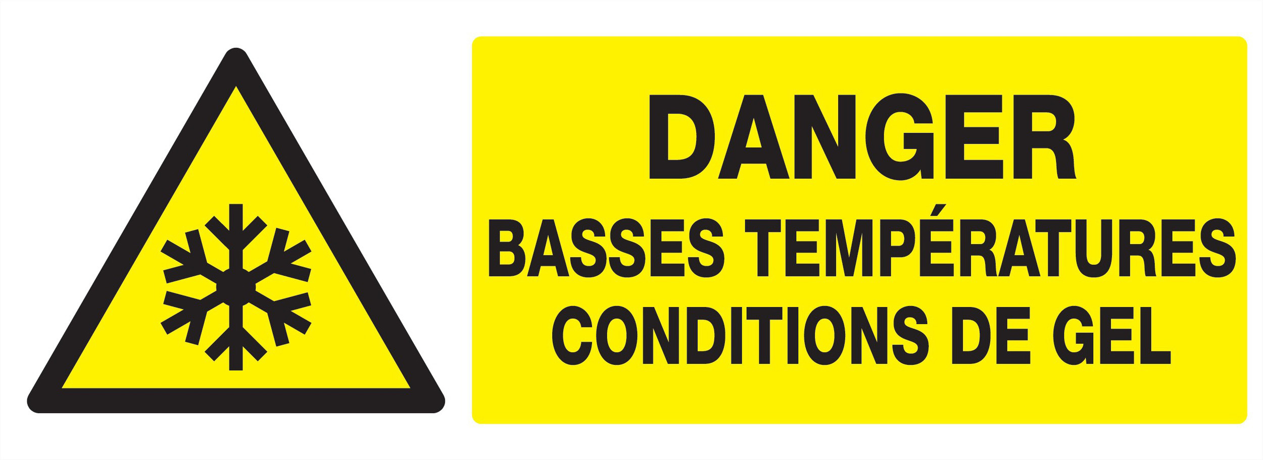 Panneau adhésif DANGER, BASSES TEMPERATURES CONDITIONS DE GEL 330X120mm TALIAPLAST - 726308