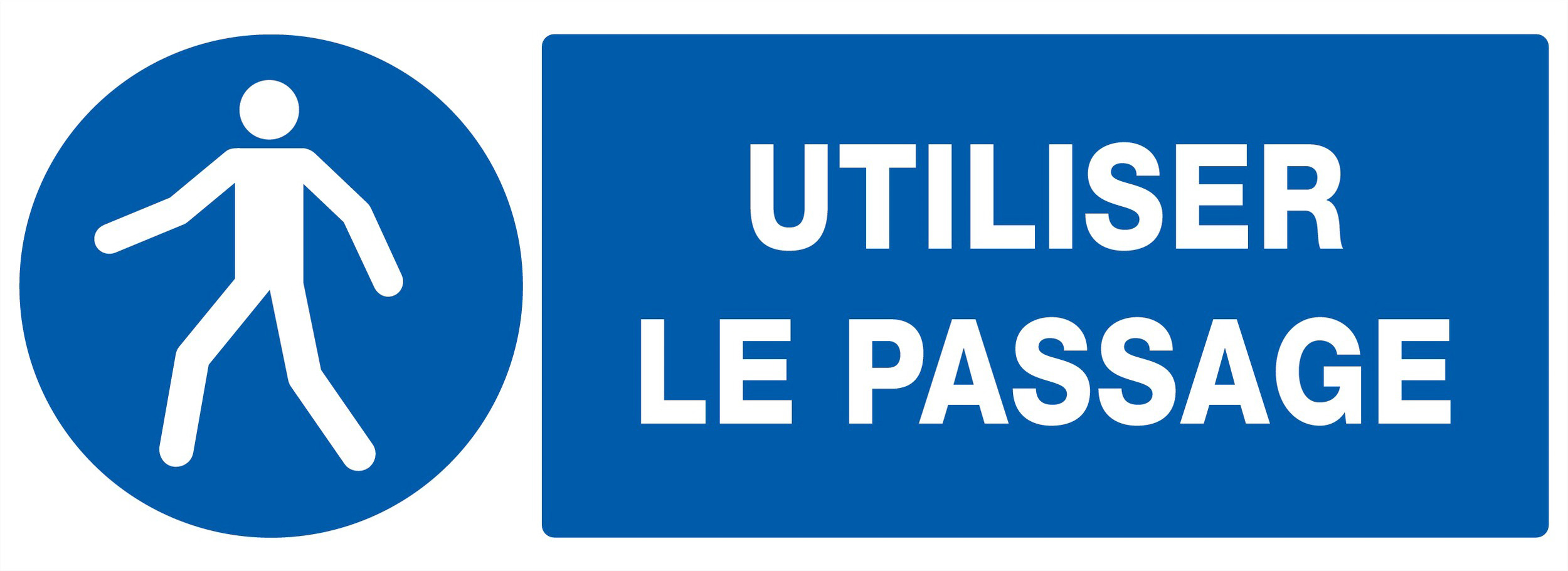 PANNEAU UTILISER LE PASSAGE 330X120MM TALIAPLAST - 726523