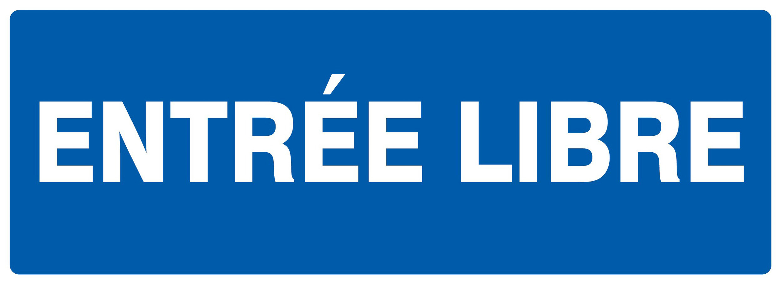 Panneau adhésif ENTREE LIBRE 330X120MM TALIAPLAST - 726615