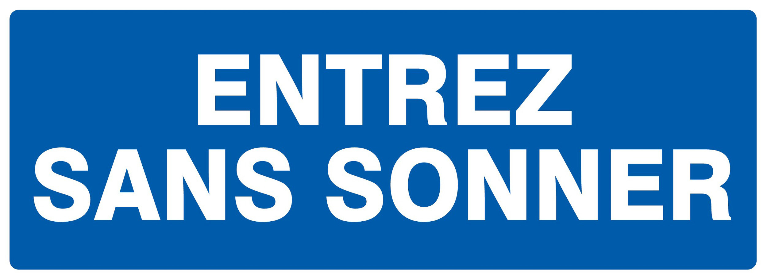 Panneau adhésif ENTREZ SANS SONNER 330X120MM TALIAPLAST - 726616