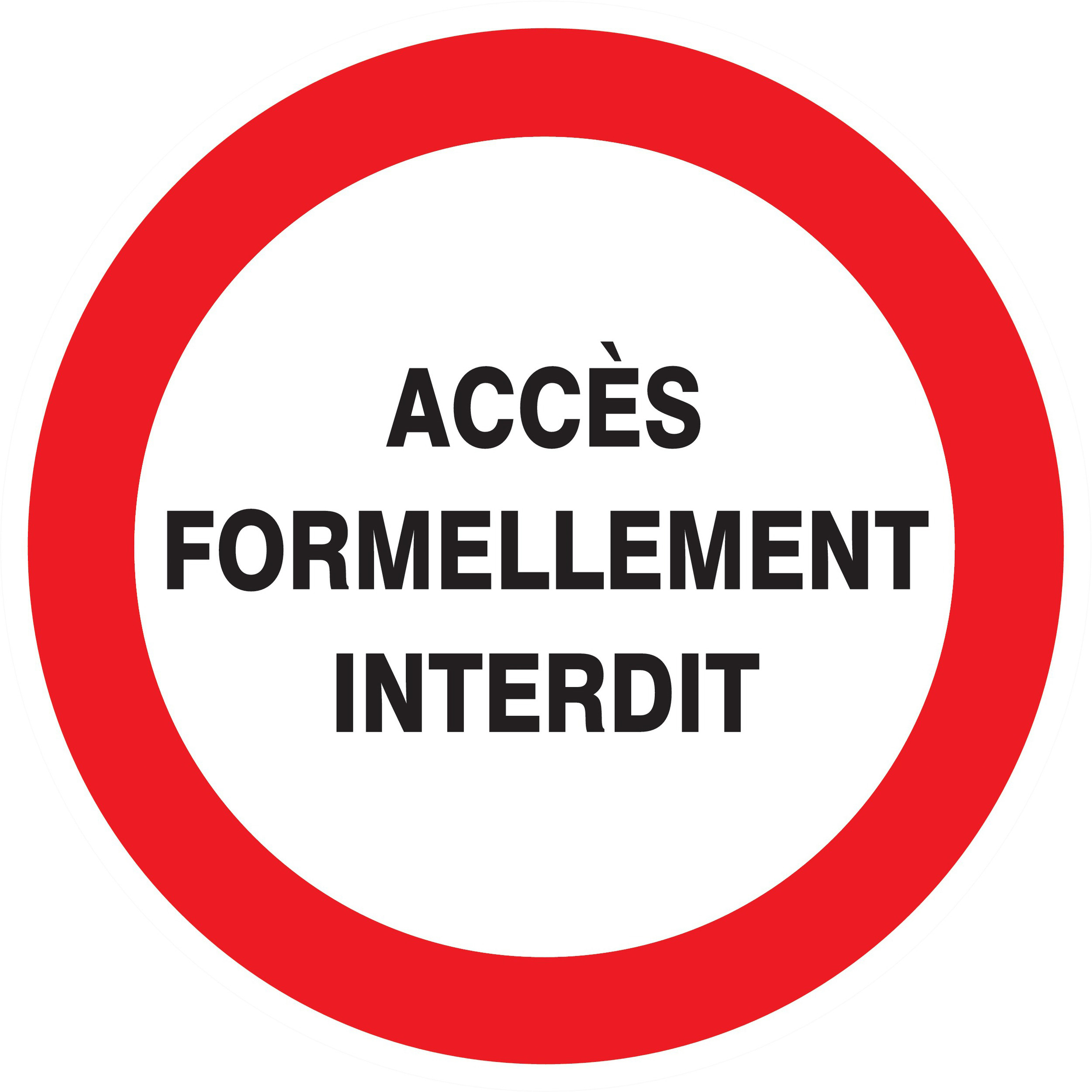 Panneau adhésif ACCES FORMELLEMENT INTERDIT Ø180MM TALIAPLAST - 727216