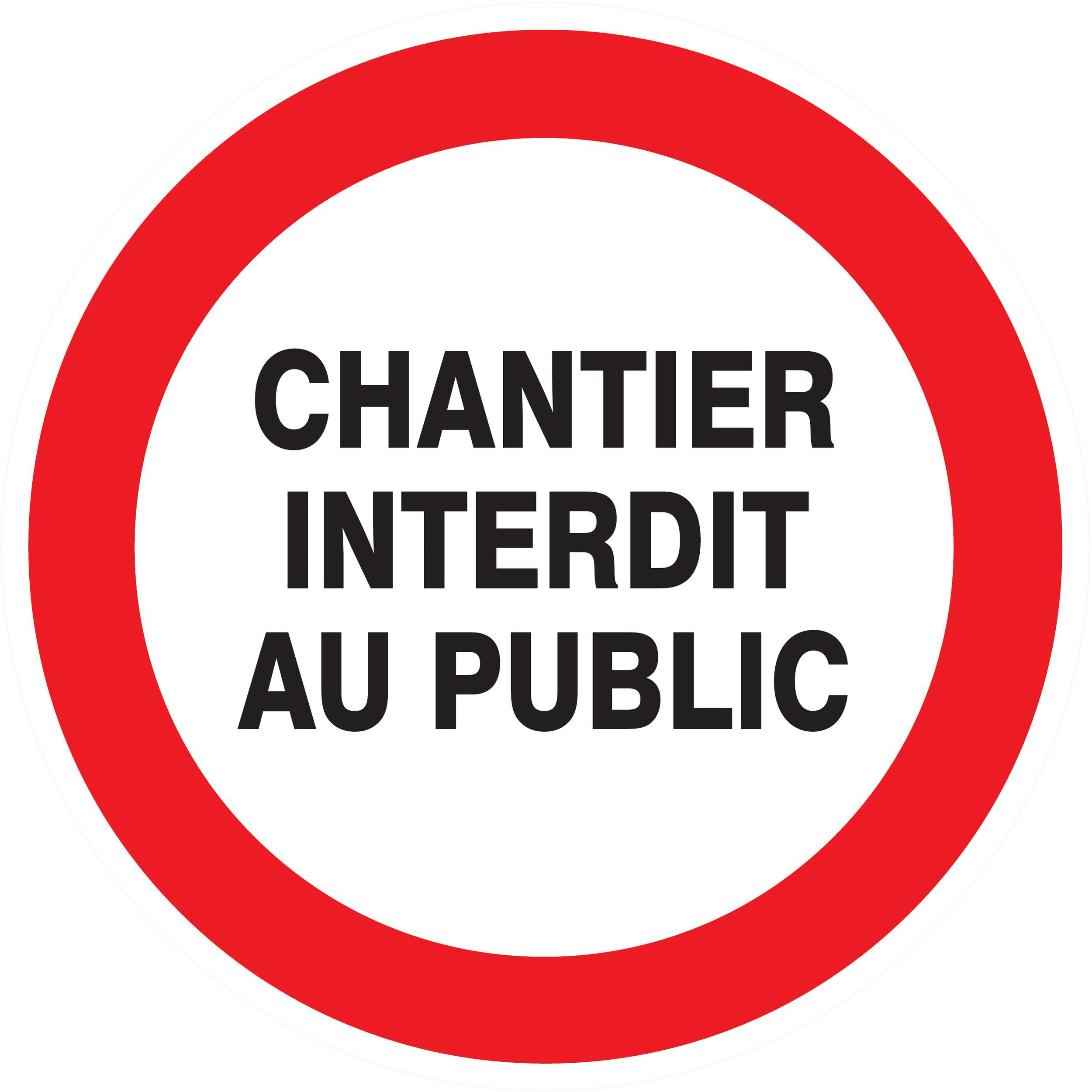Panneau adhésif CHANTIER INTERDIT AU PUBLIC Ø180MM TALIAPLAST - 727217