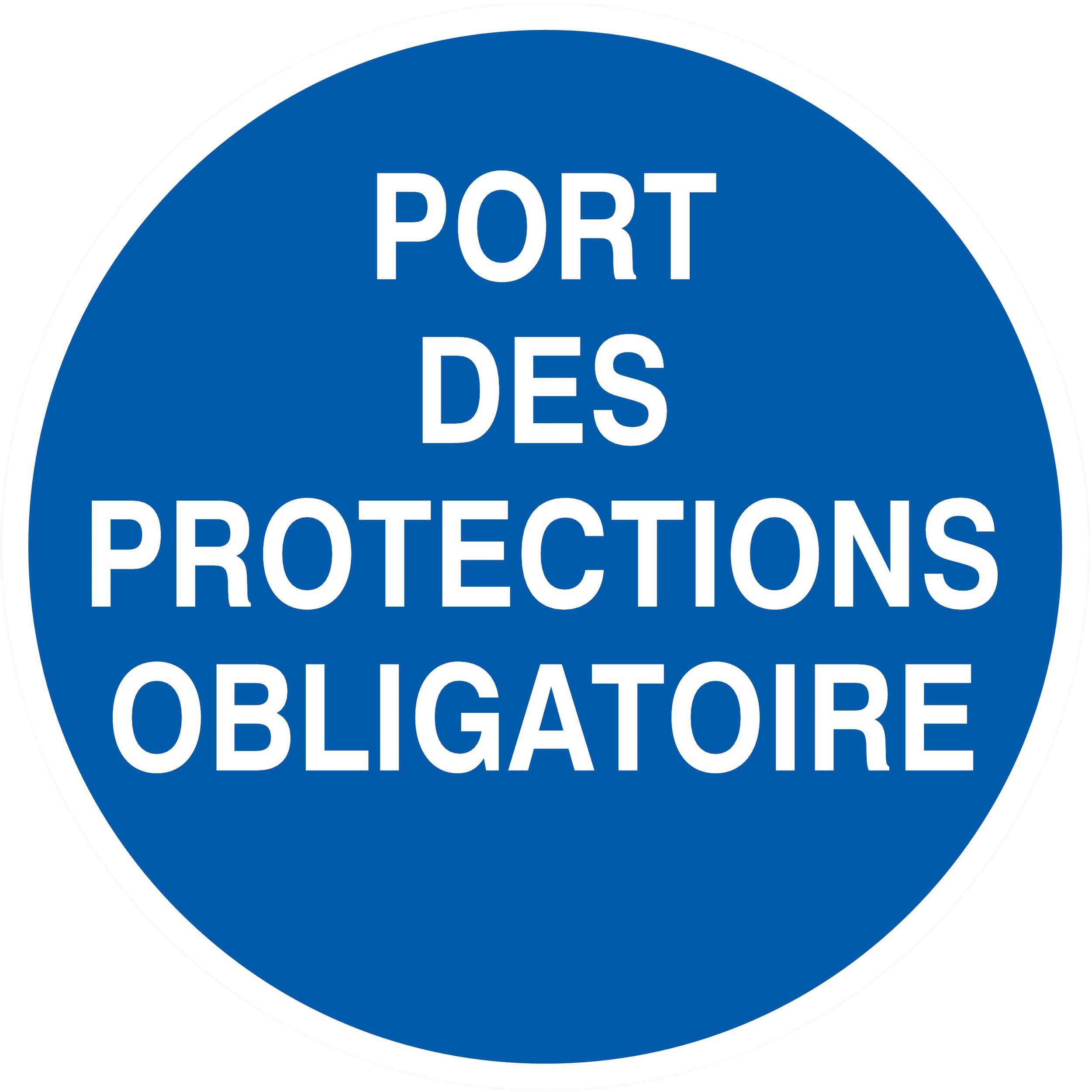 PANNEAU PORT DES PROTECTIONS OBLIGATOIRE Ø180MM TALIAPLAST - 727536
