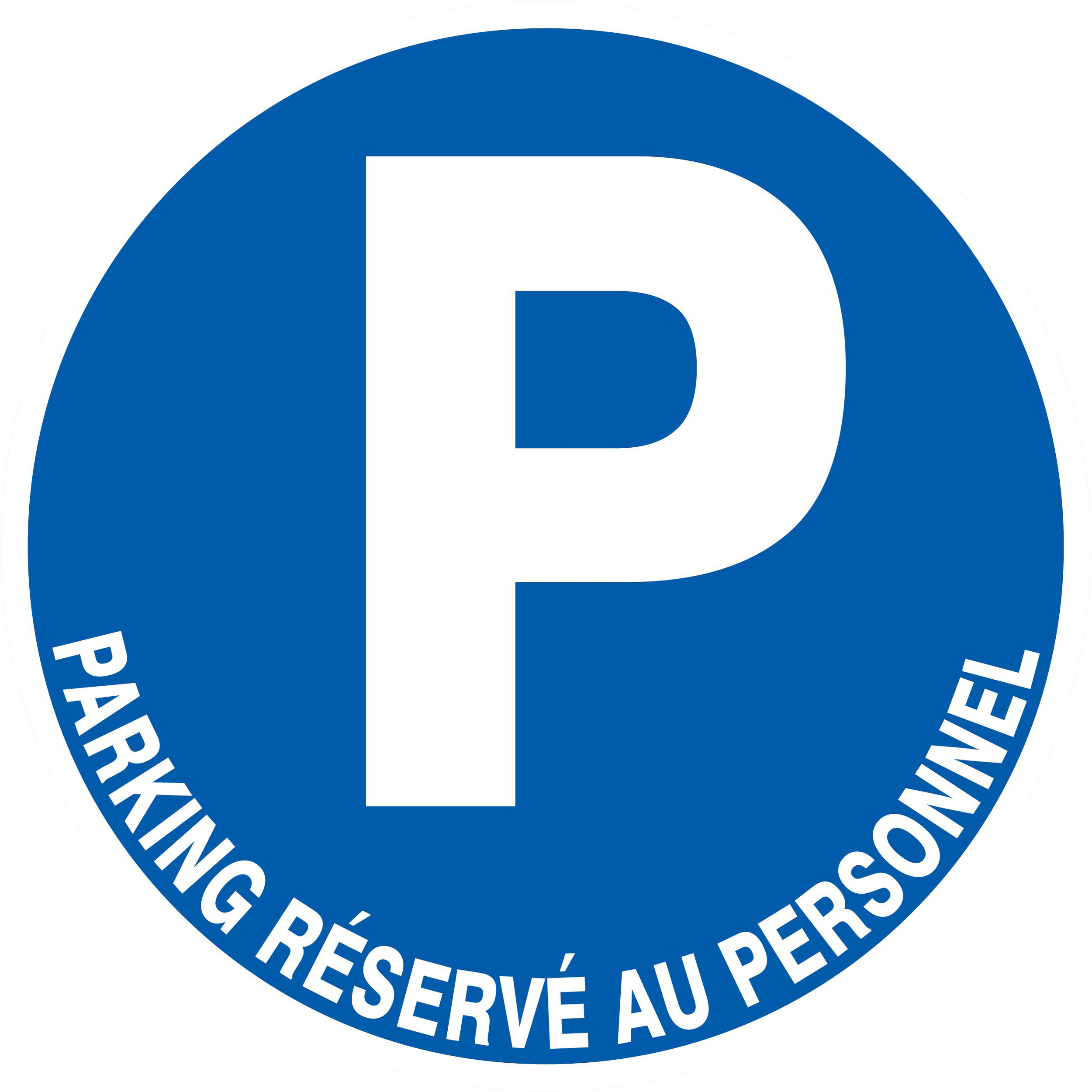 PANNEAU PARKING RESERVE AU PERSONNEL Ø180MM TALIAPLAST - 727577