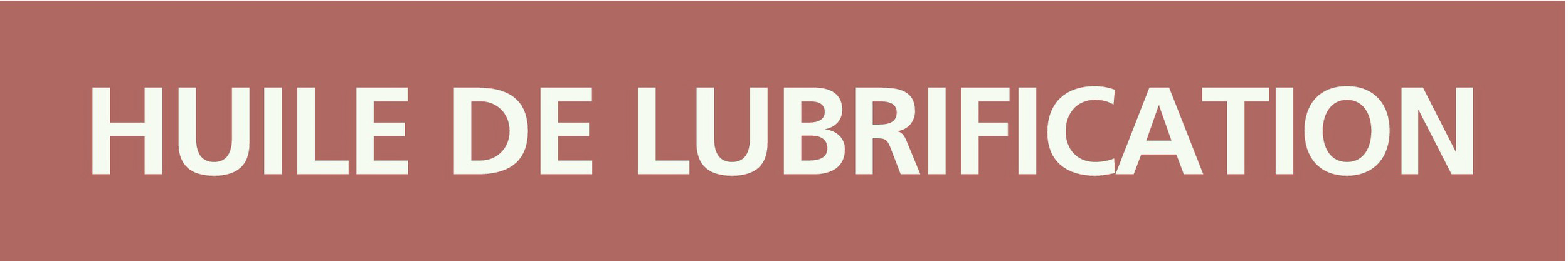 Signalétique de marquage LIQUIDE 312X52 Huile de lubrification 312x52mm (10 adhes. tuyauterie) TALIAPLAST - 730628
