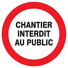 Chantier interdit au public d.180mm