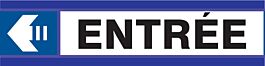 PANNEAU ENTREE FLECHE A GAUCHE D-SIGN 180X45MM TALIAPLAST - 630609