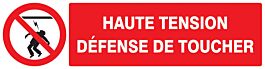 Panneau adhésif HAUTE TENSION DEFENSE DE TOUCHER 200X52MM TALIAPLAST - 720227