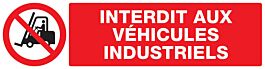 Panneau adhésif INTERDIT AUX VEHICULES INDUSTRIELS 200X52MM TALIAPLAST - 720228