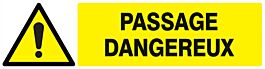Panneau adhésif DANGER PASSAGE DANGEREUX 200X52MM TALIAPLAST - 720331