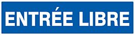Panneau adhésif ENTREE LIBRE 200X52MM TALIAPLAST - 720615