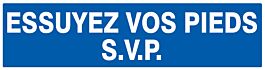 Panneau adhésif ESSUYEZ VOS PIEDS S.V.P 200X52MM TALIAPLAST - 720617