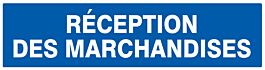Panneau adhésif RECEPTION DES MARCHANDISES 200X52MM TALIAPLAST - 720625