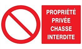 Panneau adhésif PROPRIETE PRIVEE CHASSE INTERDITE 330X200MM TALIAPLAST - 721216