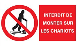 Panneau adhésif INTERDIT DE MONTER SUR LES CHARIOTS 330X200MM TALIAPLAST - 721230