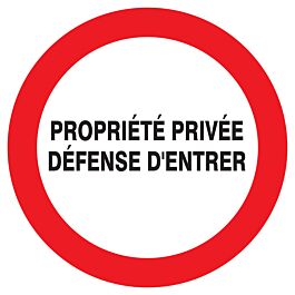 Panneau adhésif PROPRIETE PRIVEE DEFENSE D'ENTRER Ø300MM TALIAPLAST - 722202