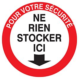 Panneau adhésif POUR VOTRE SECURITE NE RIEN STOCKER ICI Ø300MM TALIAPLAST - 722208